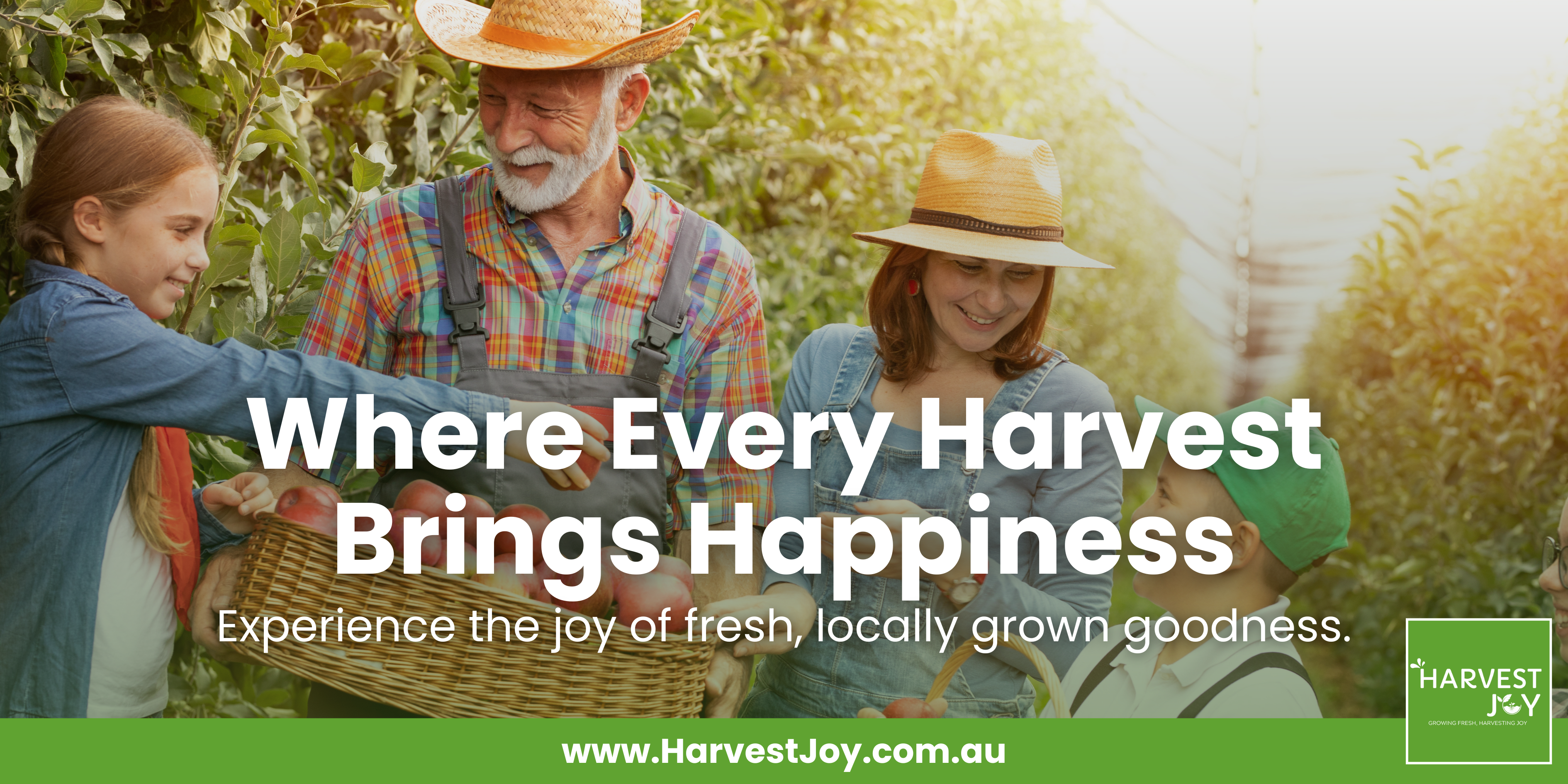 harvest joy - Every harvest brings happiness with fresh, locally grown produce.